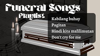 Funeral songs for all ages Burol Pampatay na Kanta [upl. by Minni]