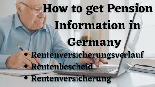 How to get Pension Information in Germany  Rentenversicherungsverlauf  Rentenbescheid [upl. by Bartlett886]