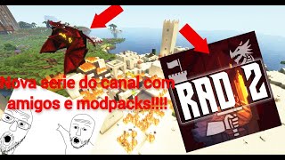 RAD 2 com amigos Episodio 1 Roguelike Adventures amp Dungeons 2  Minecraft Modpack [upl. by Aber]