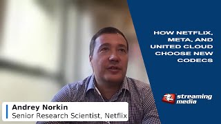 How Netflix Meta and United Cloud Choose New Codecs and Why [upl. by Bak140]