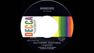 1971 HITS ARCHIVE Woodstock  Matthews’ Southern Comfort stereo1 UK hit [upl. by Iliam682]