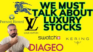 LVMH KERING BURBERRY PERNODRICARD DIAGEO SWATCH RICHEMONT [upl. by Kruter]