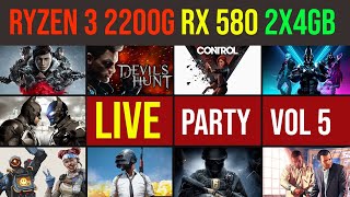 Streaming party vol 5  Ryzen 3 2200g  RX 580 8GB  2x4GB 2666MHz RAM [upl. by Adiana]