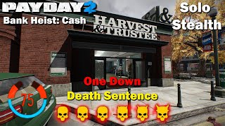 Payday 2  Bank Heist Cash  75 Detection Risk  DSOD  SOLO  STEALTH [upl. by Nomihs735]