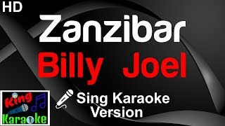 🎤 Billy Joel  Zanzibar Karaoke VersionKing Of Karaoke [upl. by Debra71]