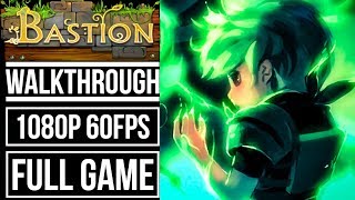 Bastion Gameplay Walkthrough FULL GAME Longplay No Commentary 1080p 60fps PC UHD [upl. by Adiahs]