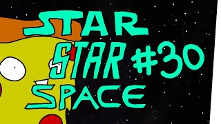 StarStarSpace 30  Vollendete Zukunft [upl. by Holihs]