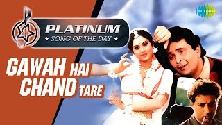 Platinum song of the day  Gawah Hai Chand Tare  गवाह हैं चाँद तारे  20th March  Kumar Sanu [upl. by Ecnerwaled]