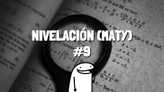 Nivelación 9 Maty Seguimos con Álgebra [upl. by Nyral]