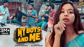 My Boys and Me 👬🤵🏻‍♀️  Girl in Boys Gang  Pooja  Akilaa  Keerthi  English subs  4K  Finally [upl. by Hayden]