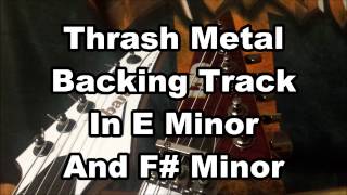 Thrash Metal Backing Track E Minor and F Minor 160 bpm [upl. by Revilo]