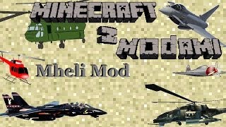 Minecraft z Modami 62  MC heli mod  Samoloty Helikoptry i inne [upl. by Rowney105]