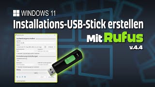 Windows 11 InstallationsUSBStick erstellen mit Rufus  EINFACH ERKLÄRT [upl. by Netsryk]