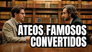 Creacionismo vs Evolución Conversión de Ateos Famosos [upl. by Lala367]