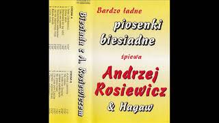 Andrzej Rosiewicz I Hagaw  Czy czuje pani czacze Bardzo ładne piosenki biesiadne śpiewa Andrzej [upl. by Dione807]