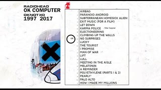 Radiohead Ok Computer 20th anniversary edition quotOKNOTOKquot [upl. by Sonaj]