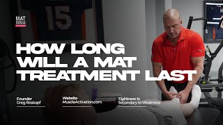 How Long Will A MAT Treatment Last [upl. by Llehsor]