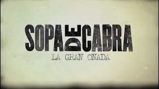 Sopa De Cabra  La gran onada Lyric Video [upl. by Fremont]