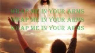 CloserWrap me in Your Arms By William Mcdowell [upl. by Hamilah]