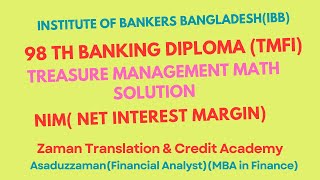 Treasury Management Math Solution  98Th Banking Diploma Math Solution  NIM Net Interest Margin [upl. by Carper]