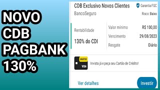 NOVO CDB PAGBANK RENDENDO 130 DO CDI [upl. by Raymond]