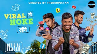 Viral To Hoke Rahenge  Web Series  Official Teaser Trendingstan [upl. by Anirod]