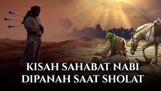 Kisah Sahabat Nabi Abbad Bin Bisyr  Di panah Saat Sholat [upl. by Neibart]