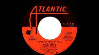 1976 HITS ARCHIVE A Dose Of Rock ‘N’ Roll  Ringo Starr stereo 45 [upl. by Jacoba]