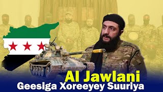 Waa Kuma Geesiga jabiyey Bashaar Al Asad  Xogta Al Jawlaani [upl. by Nivart]