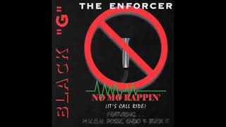 Black quotGquot The Enforcer  Hustle Forever [upl. by Elaine]