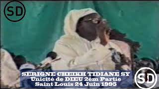 Serigne Cheikh Tidiane SY  Unicité de Dieu 2ém Partie Saint Louis 24 Juin 1995  2 [upl. by Geller]