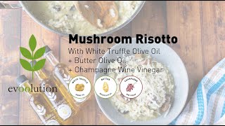 Mushroom Risotto with White Truffle Olive Oil [upl. by Makell679]