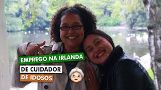 TRABALHO NA IRLANDA DE CUIDADOR DE IDOSOS  Quanto ganha [upl. by Izogn]