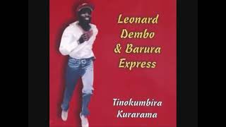 Leonard Dembo  TOKUMBIRA KURARAMA [upl. by Fira]