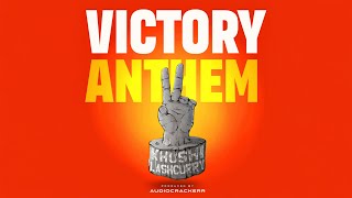 Victory Anthem  Khushi TDT  Lashcurry  Audiocrackerr  Official Lyrical Video [upl. by Spanos]