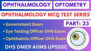 Part 23 Ophthalmogy and Optometry government exam preparation MCQ series  optometry government job [upl. by Anelis]