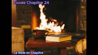 Exode Chapitre 24 [upl. by Mandie759]