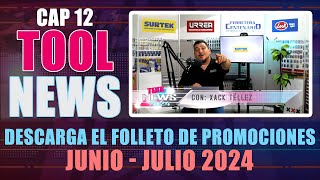 Tool News 12 Lanzamientos y Promociones del mes de JUNIO 2024 Urrea Surtek y Look [upl. by Arrej]