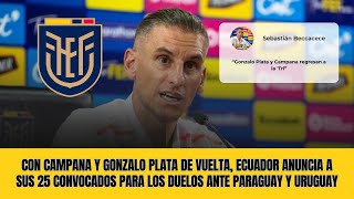 ECUADOR anuncia su CONVOCATORIA para enfrentar a PARAGUAY Regresan Campana y Plata [upl. by Ram]