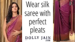 How to wear a Silk Saree with Perfect Pleats Dolly Jain Saree Draping Stylist [upl. by Winshell]