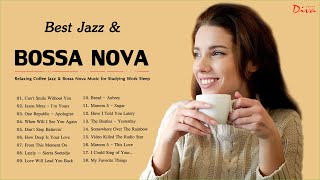 Best Jazz amp Bossa Nova Songs Of 2021  Music for Coffee Relaxing Work [upl. by Anselm]