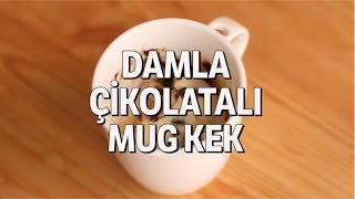 Damla Çikolatali Mug Kek Tarifi [upl. by Anilorac]