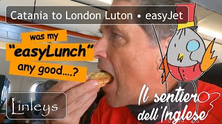 easyJet • Catania Sicily to London Luton • BUT was my “easyLunch” any good • A320neo [upl. by Malachy]