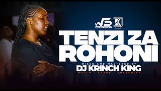 NYIMBO ZA TENZI ZA ROHONI SWAHILI WORSHIP MIX 2024  DJ KRINCH KING [upl. by Esme]