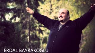 ERDAL BAYRAKOĞLU BELLA CIAO [upl. by Iglesias206]