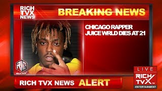 Breaking News Chicago Rapper Juice WRLD Dies at 21 – Rich TVX News [upl. by Klinges]