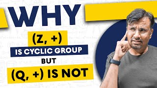 Why Z is Cyclic Group But Q is Not Cyclic Group  Explanation by gp sir [upl. by Cindy]