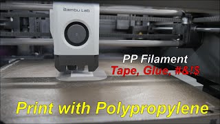 Printing with Polypropylene or PP Filament [upl. by Walter552]