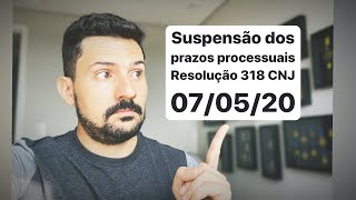 Resolução 318 CNJ  suspensão dos prazos processuais [upl. by Yeloc631]