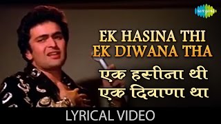 Ek Haseena Thi  Lyrical एक हसीना थी  Karz  Rishi Kapoor  Kishore Kumar  Asha Bhosle [upl. by Korey]